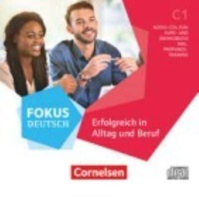 Иностранные языки: Fokus Deutsch C1 Alltag und Beruf. Audio-CD inkl.Prüfungstraining [Cornelsen]