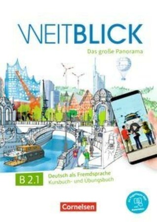 Изучение иностранных языков: Weitblick in Teilbanden Kurs- Und Ubungsbuch B2 Band 1 Mit PagePlayer-App [Cornelsen]