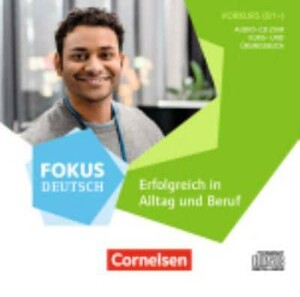 Иностранные языки: Fokus Deutsch B1+ Alltag und Beruf. Audio-CD zum Vorkurs [Cornelsen]