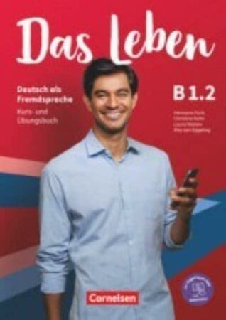 Іноземні мови: Das Leben B1.2 Kurs- und Ubungsbuch Inkl. E-Book und PagePlayer-App [Cornelsen]