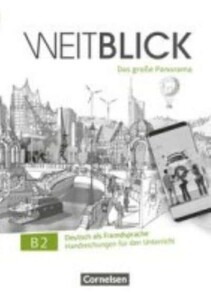Иностранные языки: Weitblick B2 Handreichungen fur den Unterricht [Cornelsen]