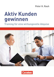 Книги для дорослих: Verkaufskompetenz: Aktiv Kunden gewinnen