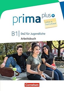 Книги для дітей: Prima plus B1 Leben in Deutschland Arbeitsbuch mit MP3-Download und L?sungen
