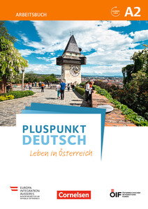 Книги для взрослых: Pluspunkt Deutsch - Leben in ?sterreich A2 Arbeitsbuch mit Audio-mp-3 Download und L?sungen