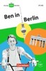 Die DaF-Bibliothek: A1/A2 Ben in Berlin Mit Audios-Online [Cornelsen]