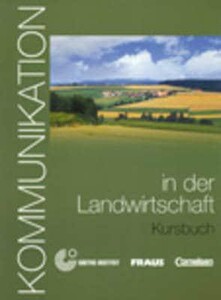 Іноземні мови: Kommunikation in Landwirtschaft KB mit Glossar auf CD-ROM