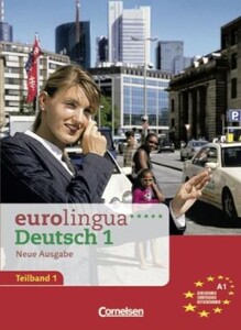 Иностранные языки: Eurolingua 1 Teil 1 (1-8) Kurs- und Arbeitsbuch  A1.1 [Cornelsen]