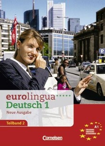 Іноземні мови: Eurolingua 1 Teil 2 (9-16) Kurs- und Arbeitsbuch A1.2 [Cornelsen]