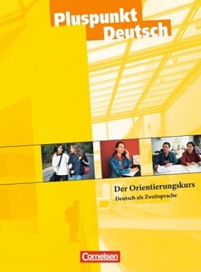 Книги для дорослих: Pluspunkt Deutsch Orientierungskurs Kursheft