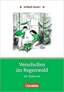 Книги для дітей: einfach lesen 3 Verschollen im Regenwald