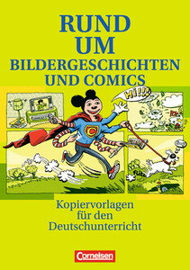 Иностранные языки: Rund um...Bildergeschichten und Comics Kopiervorlagen