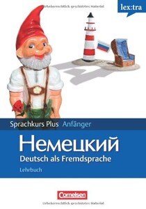 Lextra - Немецкий Sprachkurs Plus Fur Anfanger A1/A2 mit CDs