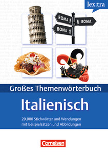 Книги для дорослих: Lextra - Gro?es Themenw?rterbuch Italienisch-Deutsch (A1-B2)