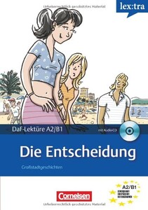 Книги для дорослих: DaF-Lekture:Die Entscheidung  A2/B1 mit Audio CD [Cornelsen]