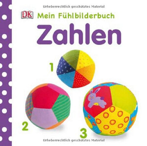 Книги для дітей: Mein Fuhlbilderbuch: Zahlen [Dorling Kindersley]