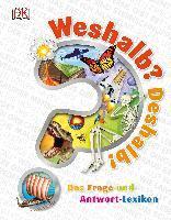 Енциклопедії: Weshalb? Deshalb! Das Frage-und-Antwort-Lexikon [Dorling Kindersley]