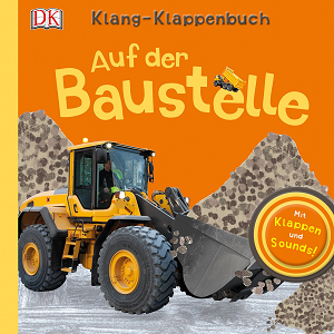 Книги для детей: Klang-Klappenbuch: Auf der Baustelle