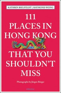 Книги для взрослых: 111 Places in Hong Kong That You Shouldn't Miss [NBN International]