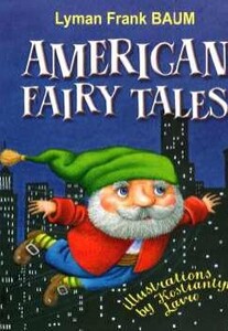 Книги для детей: American Fairy Tales = Американські казки