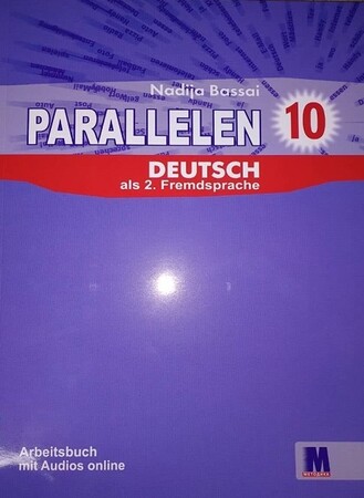 Изучение иностранных языков: Parallelen 10 Робочий зошит для 10-го класу ЗНЗ + аудіосупровід [Методика]