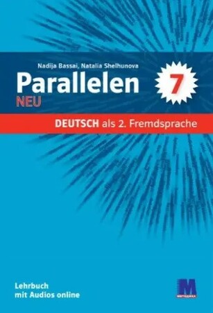 Изучение иностранных языков: Parallelen 7 Підручник для 7-го класу ЗНЗ + аудіосупровід NEU [Методика]