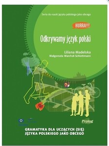 Книги для дорослих: Hurra!!! Po Polsku Odkrywamy jezyk polski. Gramatyka dla uczacych