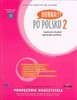 Hurra!!! Po Polsku 2 - Podrecznik nauczyciela