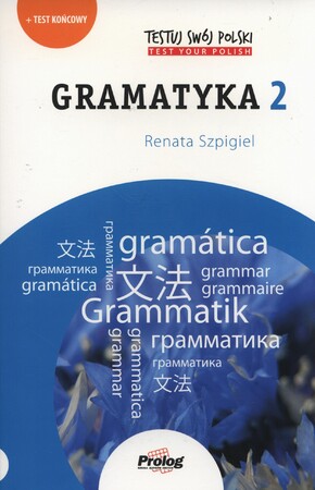 Иностранные языки: Testuj Swoj Polski - Gramatyka 2
