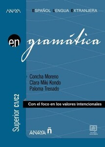 Книги для детей: Anaya ELE EN collection: Gramatica — nivel superior C1-C2 [Edelsa]