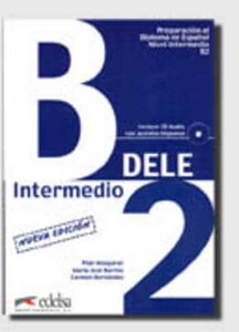 Иностранные языки: DELE B2 Intermedio Libro + CD 2007 ed.