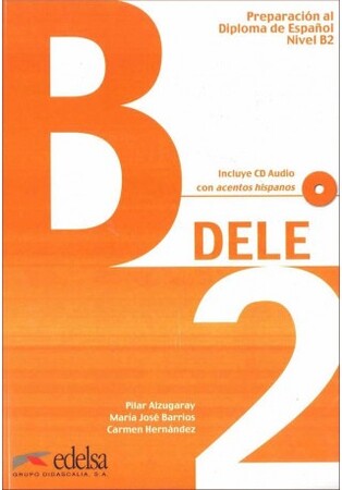 Іноземні мови: DELE B2 Intermedio Libro 2013 ed. (9788477113553)