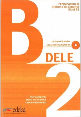 Иностранные языки: DELE B2 Intermedio Libro 2013 ed. (9788477113553)