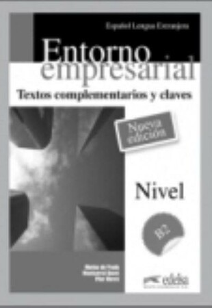 Іноземні мови: Entorno Empresarial B2 Claves Textos complementarios y claves (Ed. 2014) [Edelsa]