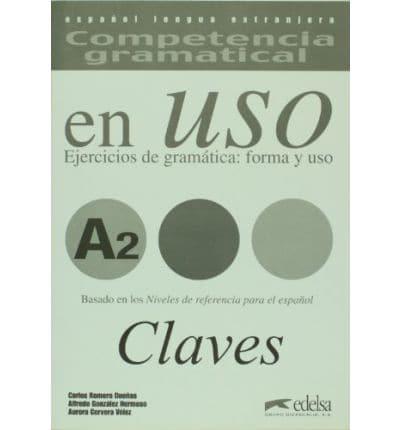 Иностранные языки: Competencia gramatical En Uso: Claves A2 [Edelsa]