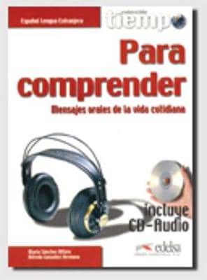Иностранные языки: Tiempo...Para comprender Libro + CD audio
