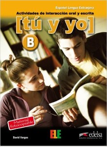 Учебные книги: Tu y yo Nivel B