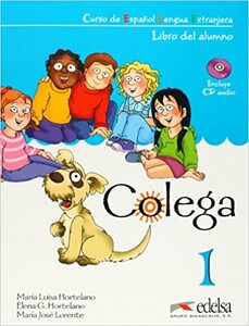 Книги для дітей: Colega 1 Libro del alumno + CD Pack