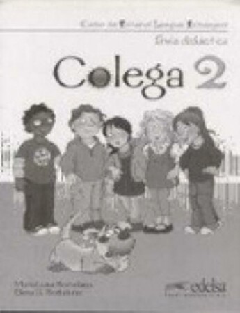 Изучение иностранных языков: Colega 2 Guia didactica [Edelsa]