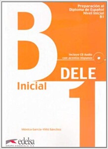 Книги для детей: DELE B1 Inicial Libro + CD 2010 ed.