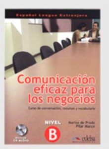 Іноземні мови: Comunicacion eficaz para los negocios Libro del alumno + CD audio