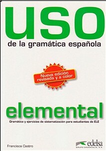 Навчальні книги: Uso de la gram espan elemental 2010 ed. (9788477117100)