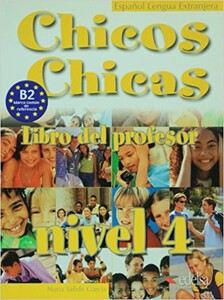 Книги для детей: Chicos Chicas 4 Profesor