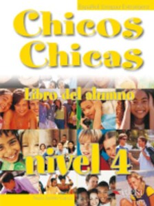 Книги для дітей: Chicos Chicas 4 Alumno
