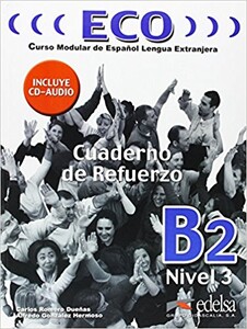 Книги для дорослих: ECO B2 Cuaderno de refuerzo + CD audio