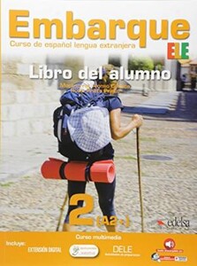 Вивчення іноземних мов: Embarque 2 Libro del alumno