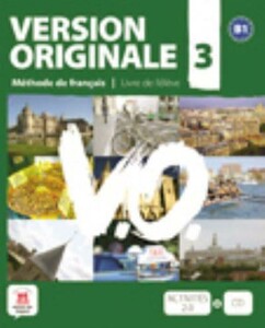 Иностранные языки: Version Originale 3 — Livre de l'e'le`ve + CD et DVD [Difusion (EMDL)]