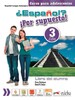 Espanol Por supuesto 3 (A2+) Libro Del Alumno
