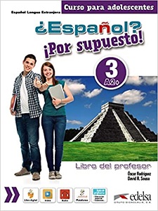 Книги для дітей: Espanol Por supuesto 3 (A2+) Libro del profesor + CD [Edelsa]