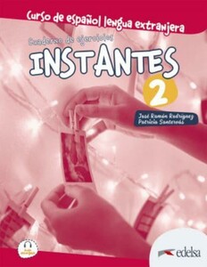 Навчальні книги: Instantes 2 (A2) Cuaderno de ejercicios [Edelsa]