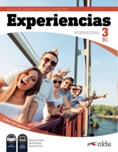 Іноземні мови: Experiencias Internacional B1. Libro del profesor [Edelsa]